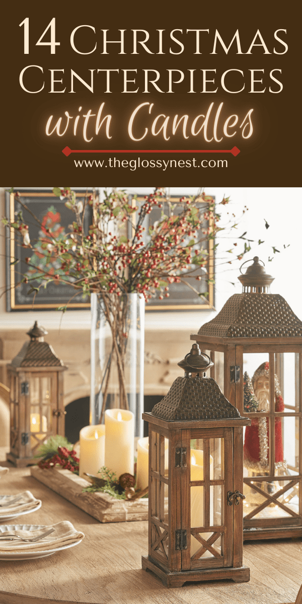 Christmas centerpiece ideas with candles, lanterns, tray, Santa figurine, florals
