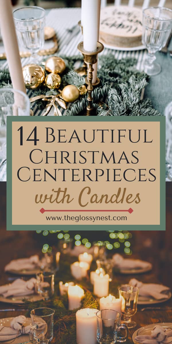 Christmas centerpiece ideas with candles, greenery, gold ornaments
