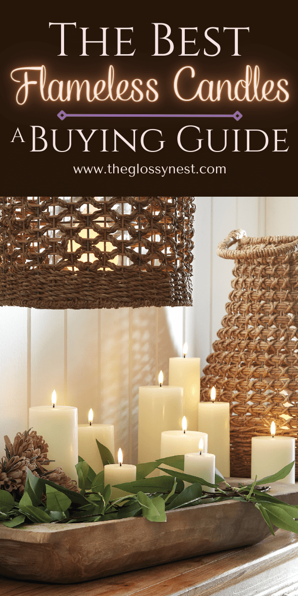 Best flameless candles to use with rattan lanterns, dough bowl, faux greenery