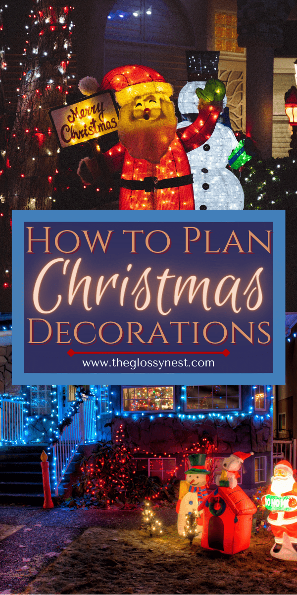 How To Plan Christmas Decorations The Easy Way