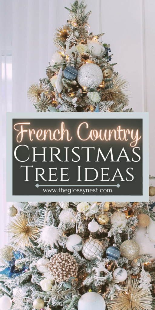 French Country Christmas Tree Ideas For A Simple, Stunning Holiday