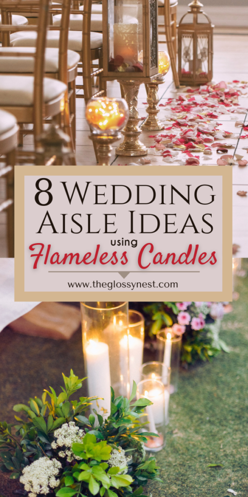 wedding aisle ideas using flameless candles