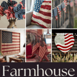 A collage of farmhouse-style patriotic home decor, featuring American flags, flag garlands, pinwheels, and heart-shaped flag art, with the text "Farmhouse Patriotic Home Decor" and "theglossynest.com" at the bottom.
